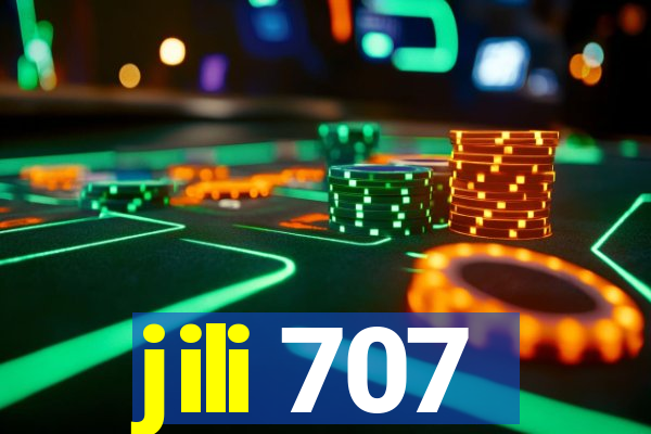 jili 707